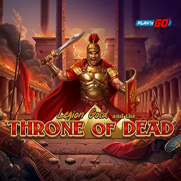 Legion Gold and the Throne of Dead - WINGBET138